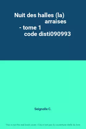 Couverture du produit · Nuit des halles (la)                       arraises - tome 1                        code disti090993