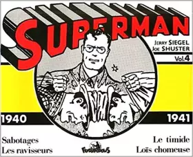 Couverture du produit · Superman, 4 : Superman: (1940-1941)