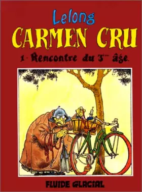 Couverture du produit · Carmen Cru, Tome 1 : Rencontre du 3ème âge