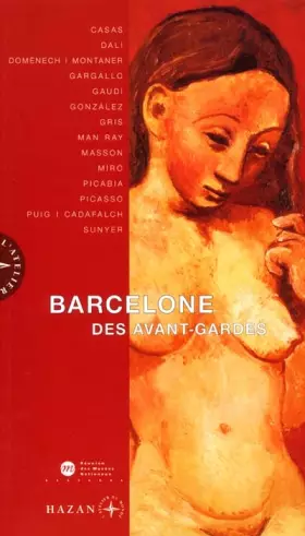Couverture du produit · Barcelone des avant-gardes