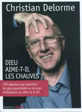 Couverture du produit · Dieu aime t-il les chauves ?