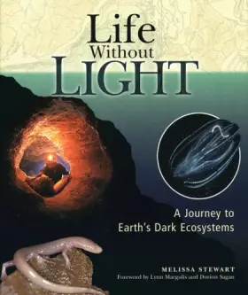 Couverture du produit · Life Without Light: A Journey to Earth's Dark Ecosystems