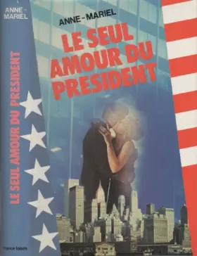 Couverture du produit · Le seul amour du président