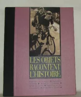 Couverture du produit · Les objets racontent l'histoire