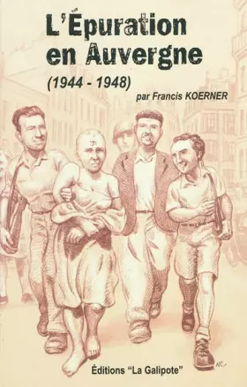 Couverture du produit · L'Epuration en Auvergne: (1944-1948)