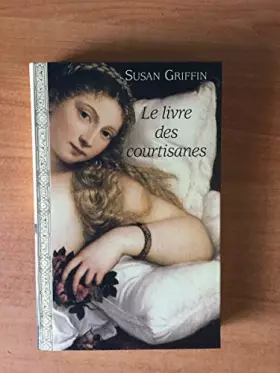 Couverture du produit · Le livre des courtisanes