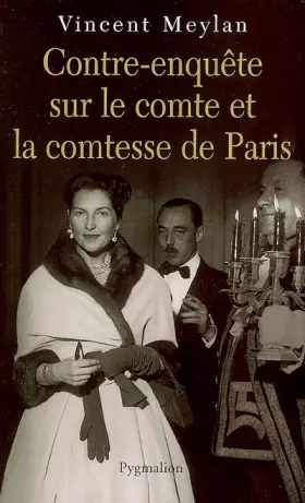 Couverture du produit · Contre-enquête sur le comte et la comtesse de Paris