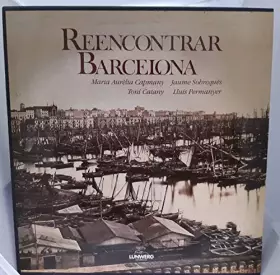 Couverture du produit · REDISCOVERING BARCELONA/REENCONTRAR BARCELONA.