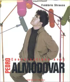 Couverture du produit · Pedro Almodóvar : Conversations avec Frédéric Strauss