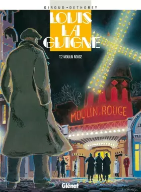 Couverture du produit · Louis la Guigne, tome 2 : Moulin rouge