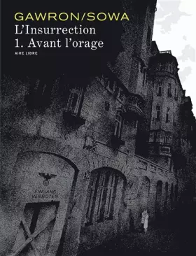 Couverture du produit · L'insurrection - tome 1 - Avant l'orage - T1/2