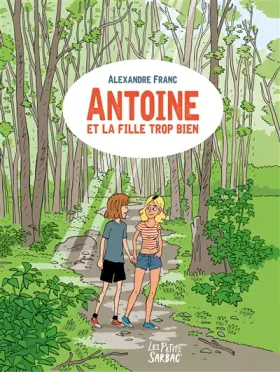 Couverture du produit · Antoine et la fille trop bien