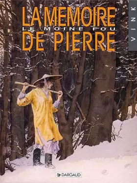 Couverture du produit · Le Moine fou, tome 2 : La Mémoire de pierre