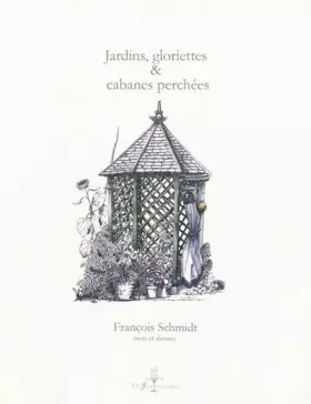 Couverture du produit · Jardins, gloriettes et cabanes perchées