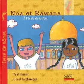 Couverture du produit · Noa et Rawane a l Ecole de la Paix