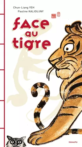 Couverture du produit · Face au tigre