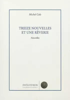 Couverture du produit · Treize Nouvelles et une Rêverie