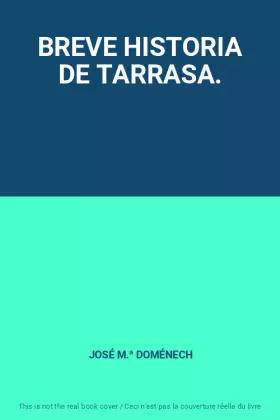 Couverture du produit · BREVE HISTORIA DE TARRASA.