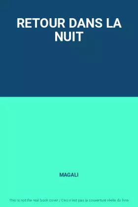 Couverture du produit · RETOUR DANS LA NUIT