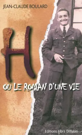 Couverture du produit · H ou le roman d'une vie