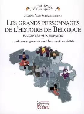 Couverture du produit · Les Grands Personnages de l'Histoire de Belgique