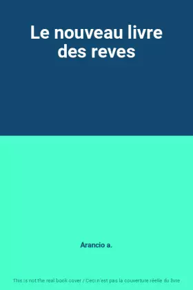 Couverture du produit · Le nouveau livre des reves
