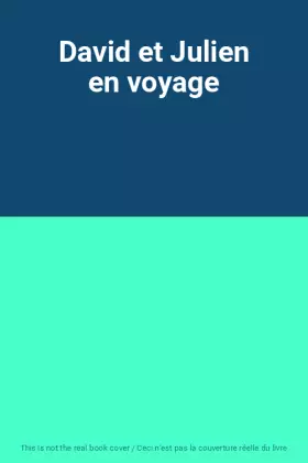 Couverture du produit · David et Julien en voyage