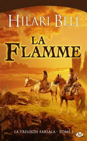 Couverture du produit · La Trilogie Farsala, tome 1 : La Flamme