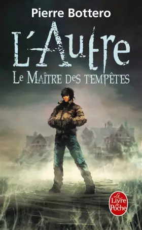 Couverture du produit · Le Maître des tempêtes (L'Autre, tome 2)