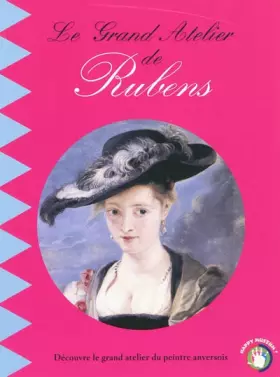 Couverture du produit · Le grand atelier de Rubens