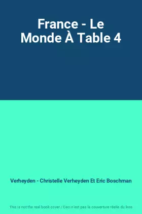 Couverture du produit · France - Le Monde À Table 4