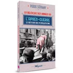 Couverture du produit · L'apres-guerre. le retour des populations