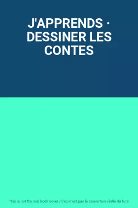 Couverture du produit · J'APPRENDS · DESSINER LES CONTES