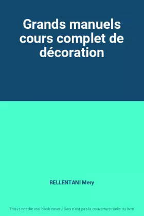 Couverture du produit · Grands manuels cours complet de décoration