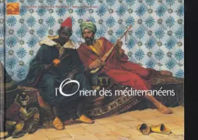 Couverture du produit · L' Orient des méditerranéens