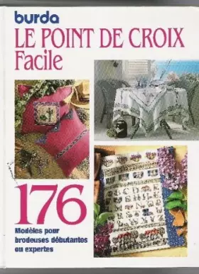 Couverture du produit · Le point de croix facile : BURDA K625 176 modèles