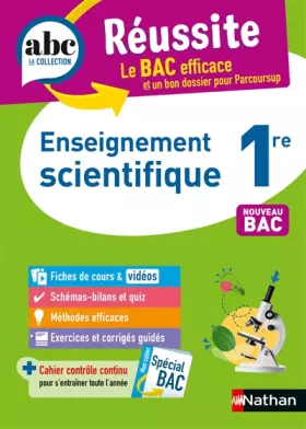 Couverture du produit · Enseignement scientifique 1re - ABC Réussite - Bac 2024 - Programme de première 2023-2024 - Enseignement commun - Cours, Méthod