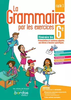 Couverture du produit · La Grammaire par les exercices 6e Itinéraire bis