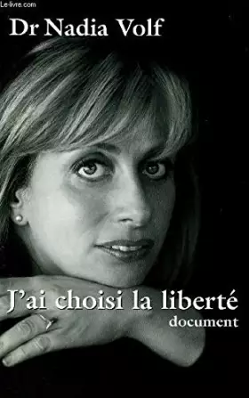 Couverture du produit · J'AI CHOISI LA LIBERTÉ
