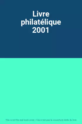 Couverture du produit · Livre philatélique 2001