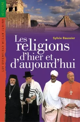 Couverture du produit · Les religions d'hier et d'aujourd'hui