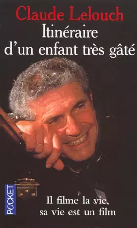 Couverture du produit · Itinéraire d'un enfant très gâté