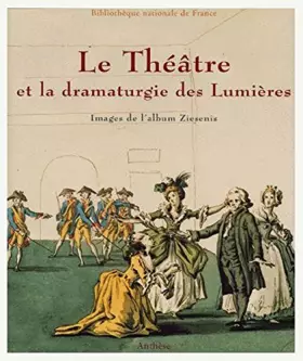 Couverture du produit · LE THEATRE ET LA DRAMATURGIE DES LUMIERES. Images de l'album Ziesenis