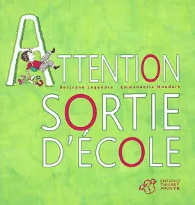 Couverture du produit · Attention, sortie d'école