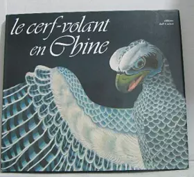 Couverture du produit · Le cerf-volant en Chine