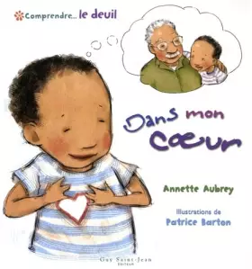 Couverture du produit · Comprendre... Le deuil : Dans mon coeur