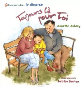 Couverture du produit · Comprendre... Le divorce : Toujours là pour toi