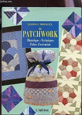 Couverture du produit · Patchwork: Historique, Techniques, Fiches d'exécution