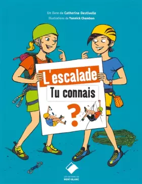 Couverture du produit · L'escalade - Tu connais ?: Tu connais ?