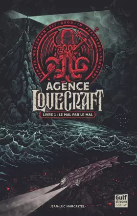 Couverture du produit · L'Agence Lovecraft - tome 1 Le mal par le mal (1)